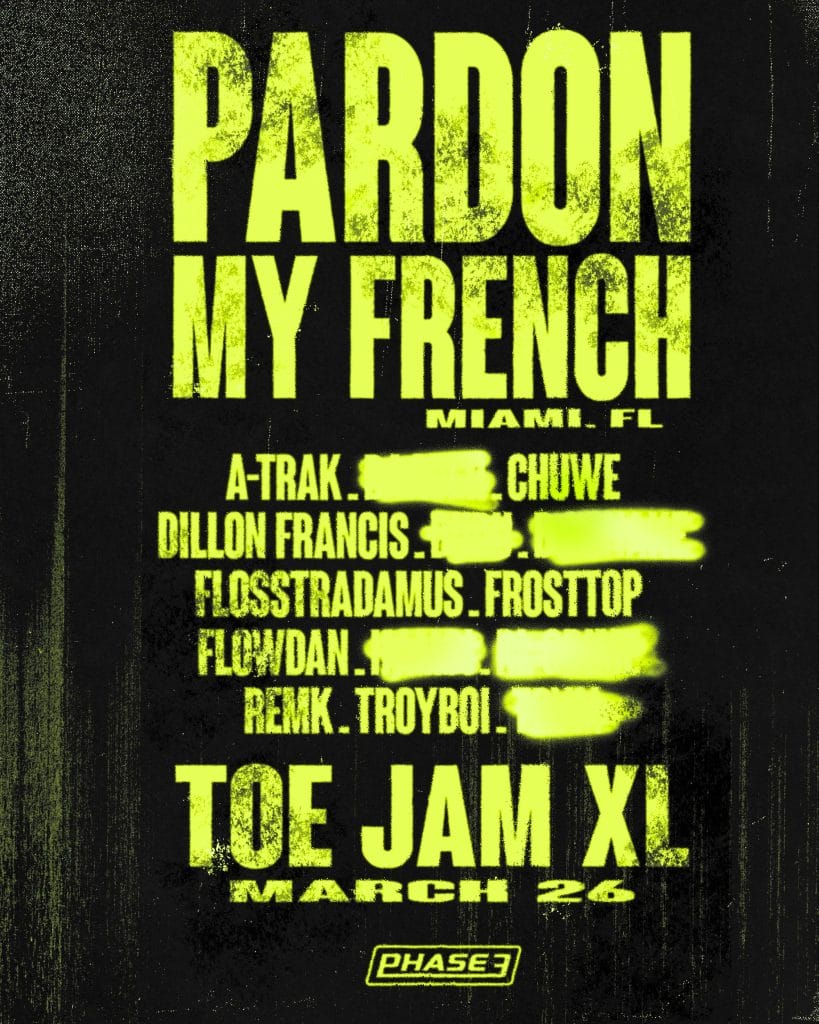 Miami Music Week 2026, Pardon My French, Toejam Backlot, DJ Snake